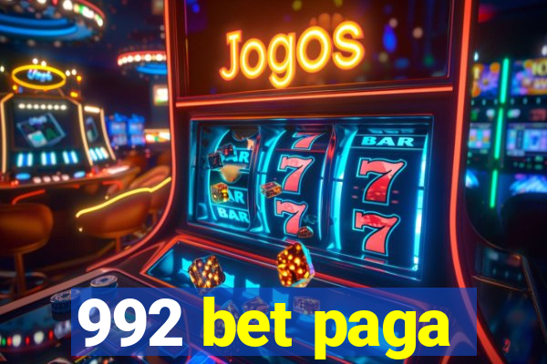 992 bet paga